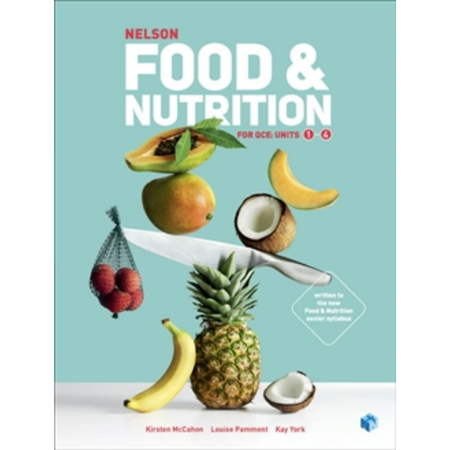 Nelson Food & Nutrition for QCE Student Book