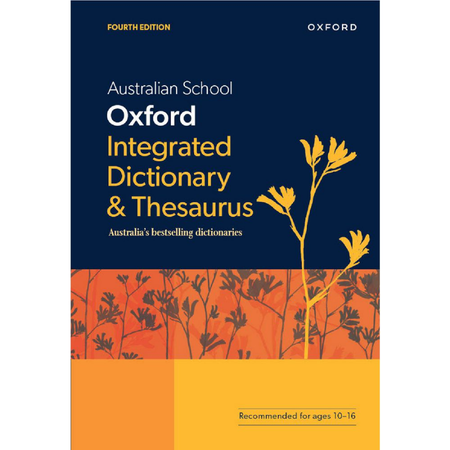 Oxford Australian Integrated School Dictionary & Thesaurus 4E
