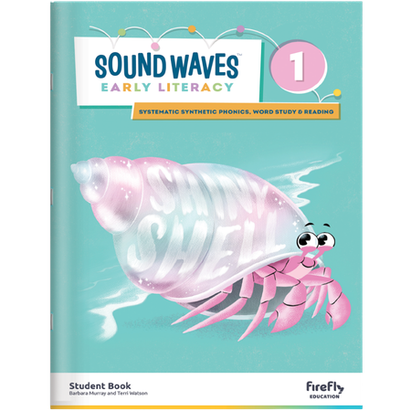Sound Waves Early Literacy Student Book 1