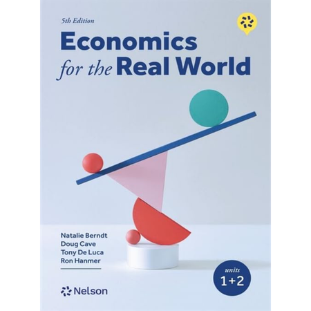 Economics for the Real World Units 1 & 2 + Nelson MindTap