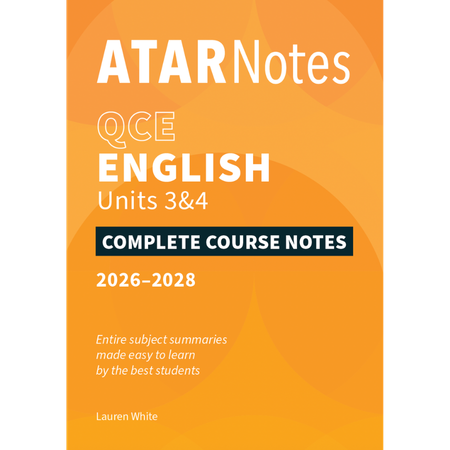 ATAR Notes QCE English 3&4 Notes (2026-2028)