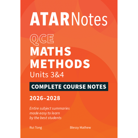 ATAR Notes QCE Maths Methods 3&4 Notes (2026-2028)