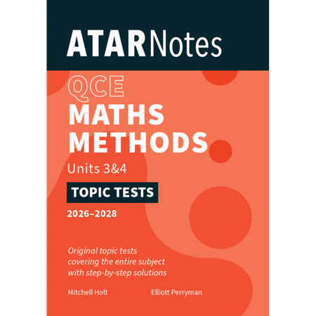 ATAR Notes QCE Maths Methods 3&4 Topic Tests (2026-2028)