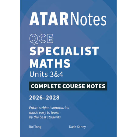 ATAR Notes QCE Specialist Maths 3&4 Notes (2026-2028)