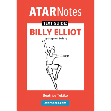 ATAR Notes Text Guide: Billy Elliot