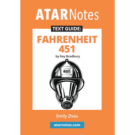 ATAR Notes Text Guide: Fahrenheit 451 by Ray Bradbury