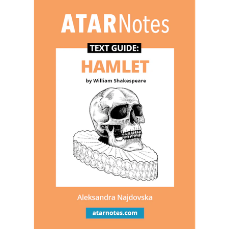 ATAR Notes Text Guide: Hamlet