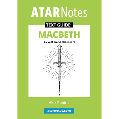 ATAR Notes Text Guide: Macbeth
