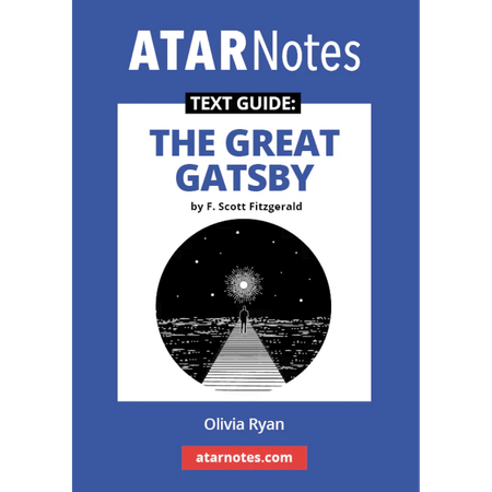 ATAR Notes Text Guide: The Great Gatsby