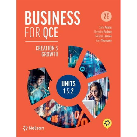 Business for QCE: Units 1 & 2: Creation and Growth Student Book 2E with Nelson MindTap