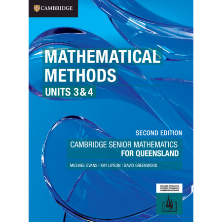 Cambridge Senior Mathematics for Qld: Mathematical Methods 2E Units 3 & 4 (print and interactive textbook)