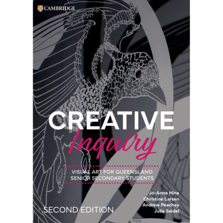 Creative Inquiry: Visual Art for Queensland Senior Secondary Students 2E