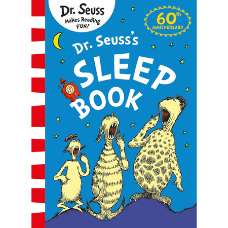 Dr. Seuss's Sleep Book 60th Anniversary Edition