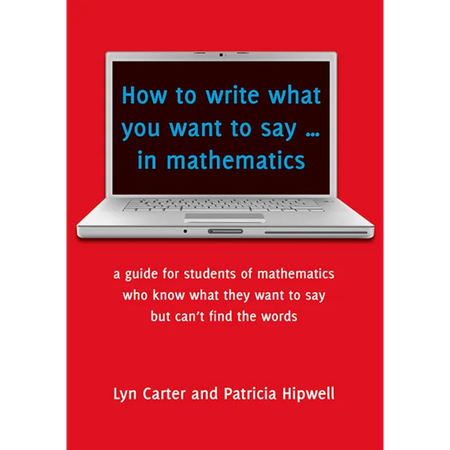 How to Write What You Want To Say in Mathematics