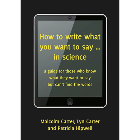 How to Write What You Want to Say in Science