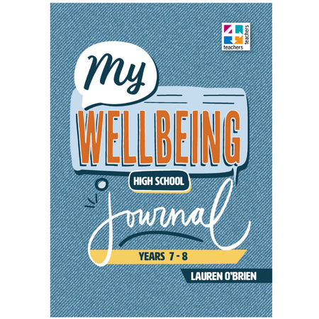 My Wellbeing Journal High School Years 7-8