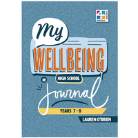 My Wellbeing Journal High School Years 7-8