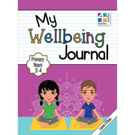 My Wellbeing Journal Primary Years 3-4