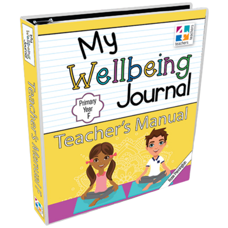 My Wellbeing Journal Teacher's Manual Year F