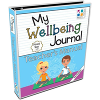 My Wellbeing Journal Teacher's Manual Years 1 - 2
