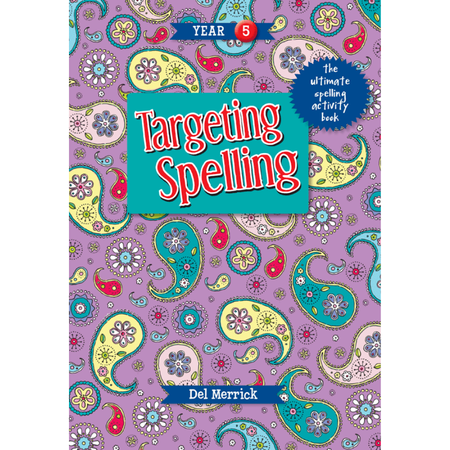 Targeting Spelling Year 5