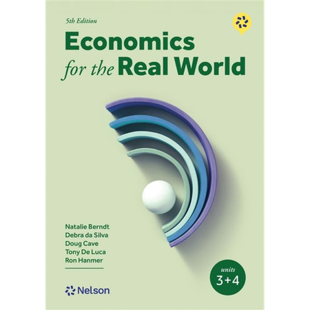 Economics for the Real World Units 3 & 4 + Nelson MindTap
