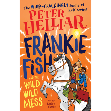 Frankie Fish and the Wild Wild Mess